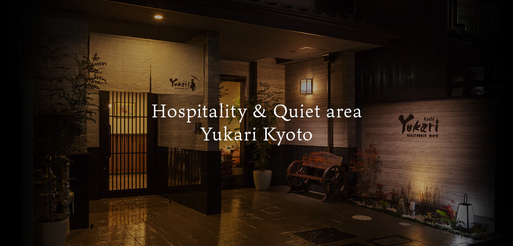 Hospitality & Location GUESTHOUSE Yukari Kyoto
